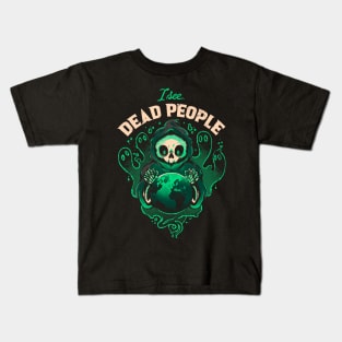 I See Dead People Kids T-Shirt